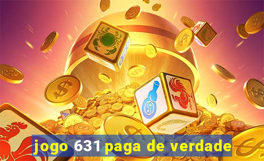 jogo 631 paga de verdade